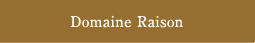 Domaine Raison