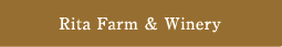 Rita Farm & Winery
